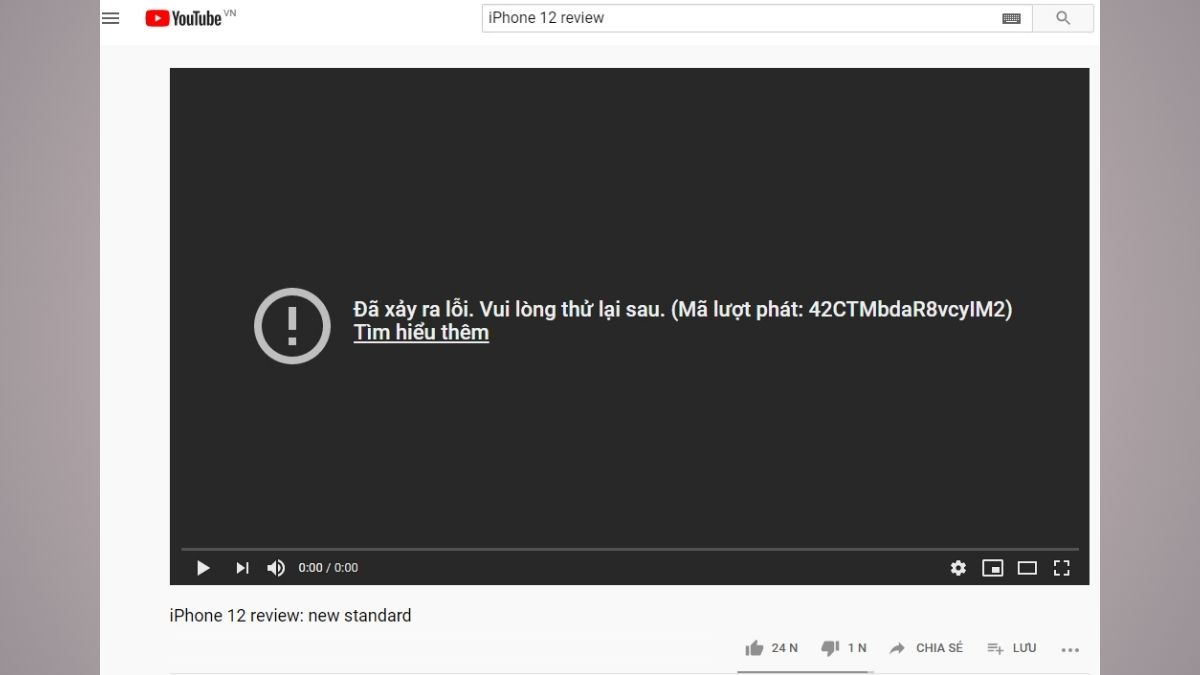 Tại sao YouTube báo “Đã xảy ra lỗi”?