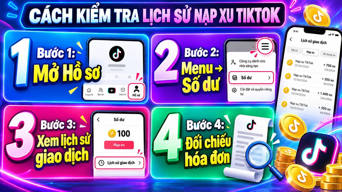 Kiểm tra lịch sử nạp xu TikTok như thế nào?