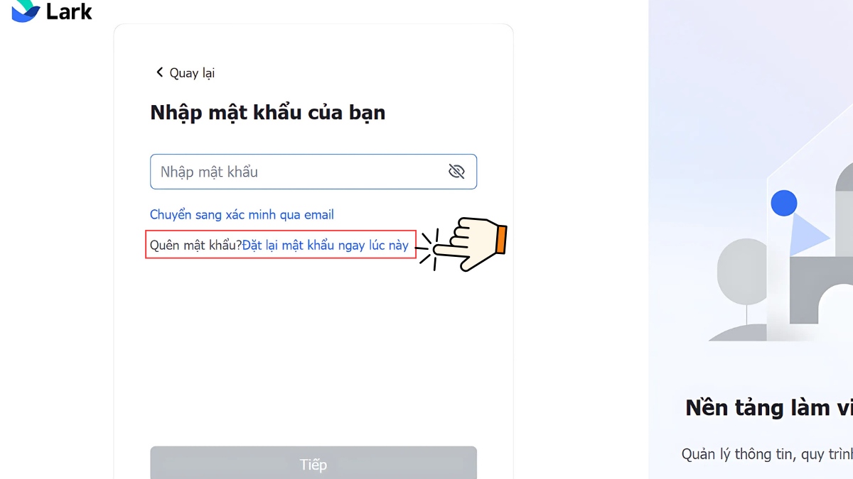 Tôi quên mật khẩu, làm cách nào để đặt lại?